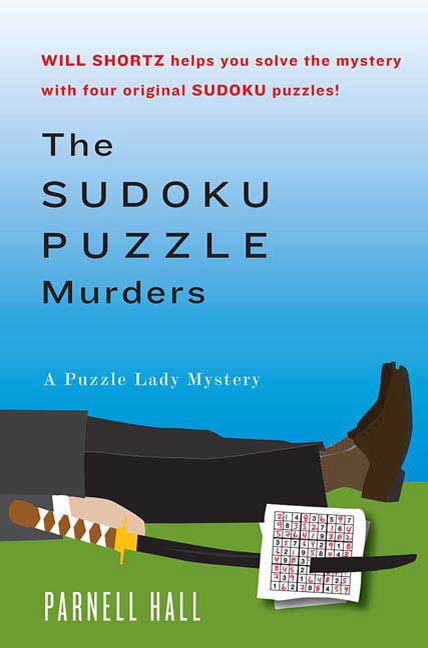 The Sudoku Puzzle Murders (2008) by Parnell Hall