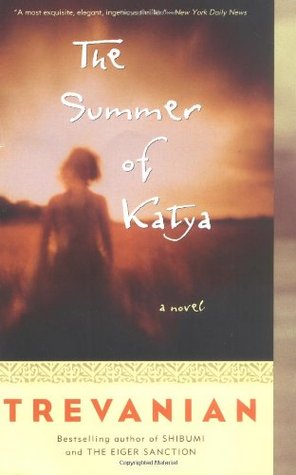 The Summer of Katya (2005) by Trevanian