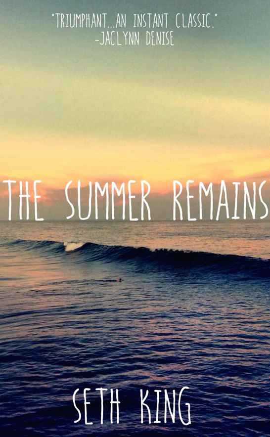 The Summer Remains