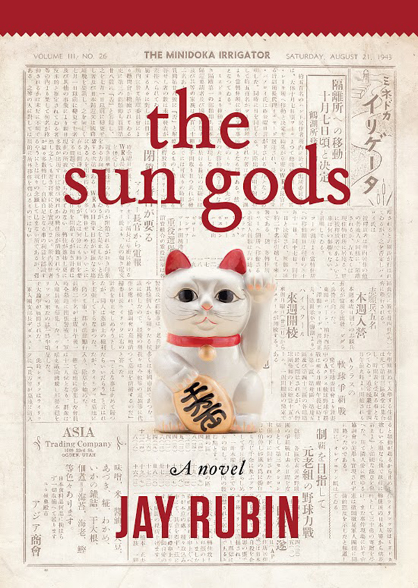 The Sun Gods by Jay Rubin