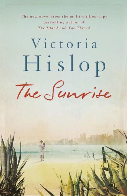 The Sunrise by Victoria Hislop