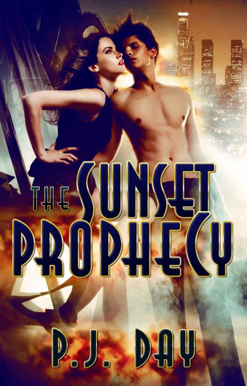 The Sunset Prophecy (Love & Armageddon #1) by Day, P.J.