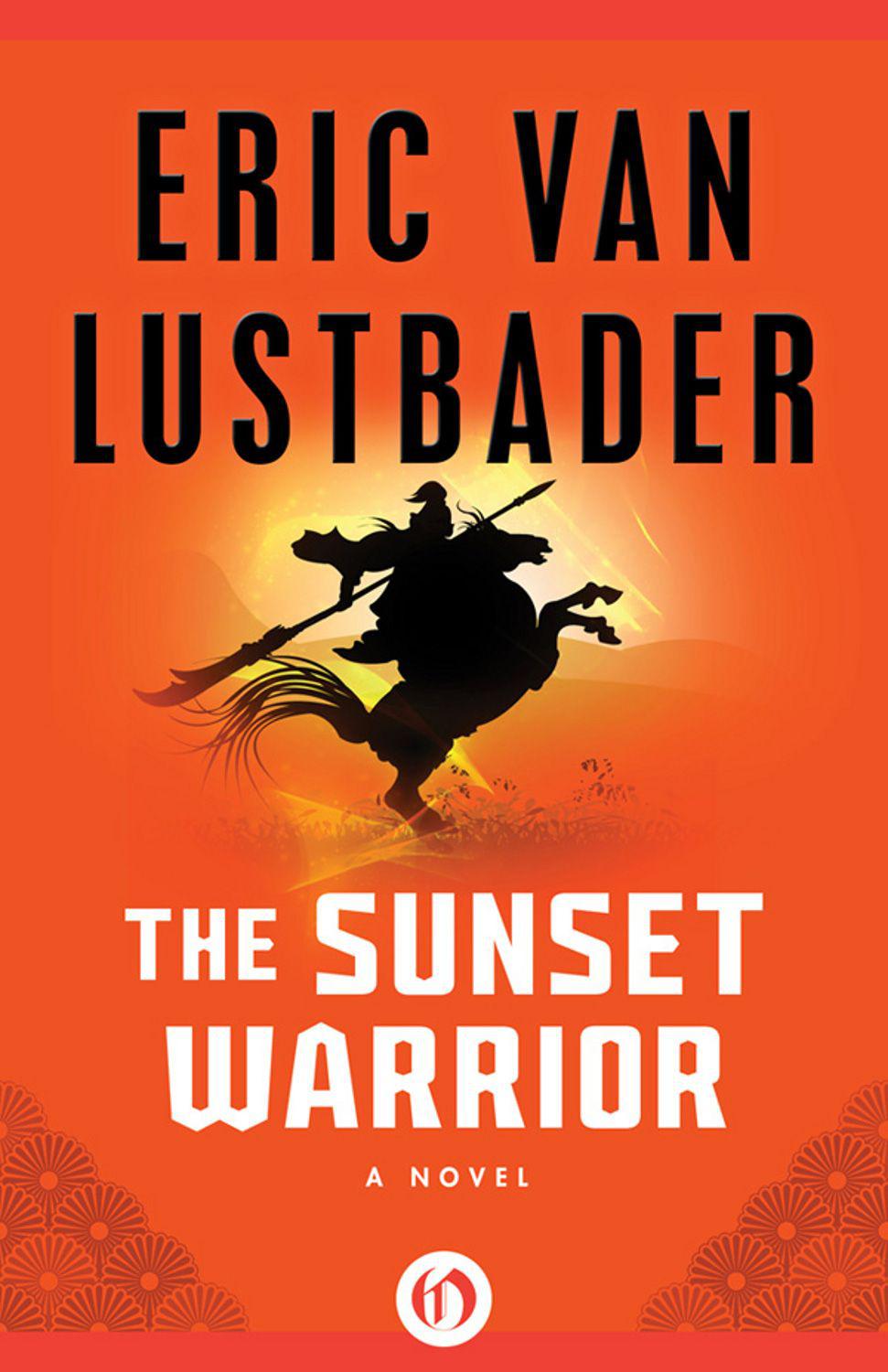 The Sunset Warrior - 01 by Eric Van Lustbader