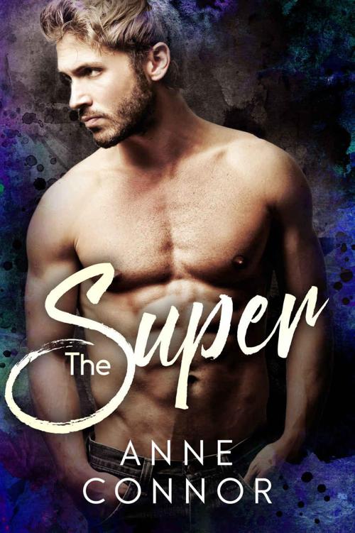 The Super: A Bad Boy Romance by Connor, Anne