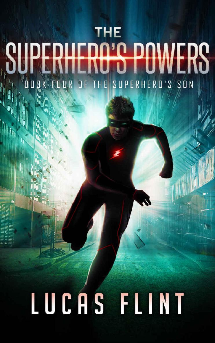 The Superhero's Powers (The Superhero's Son Book 4) by Lucas Flint