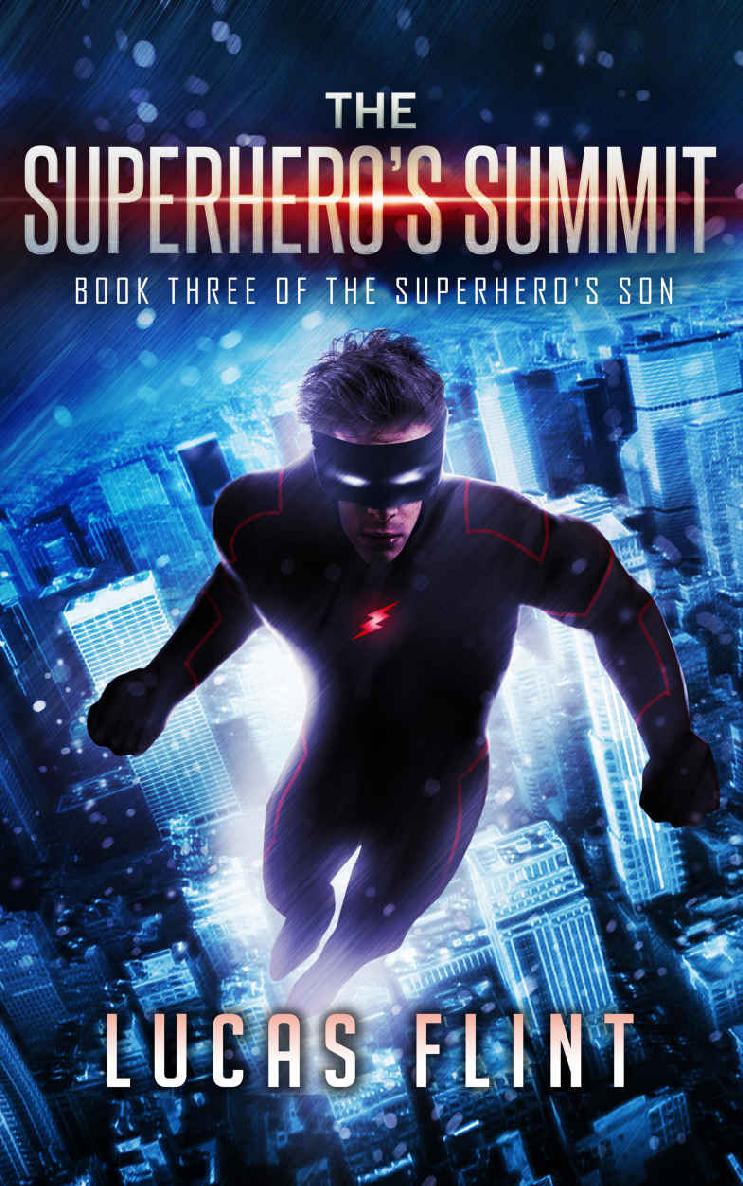 The Superhero's Summit (The Superhero's Son Book 3) by Lucas Flint