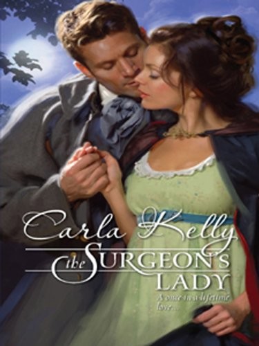 The Surgeon's Lady by Carla    Kelly