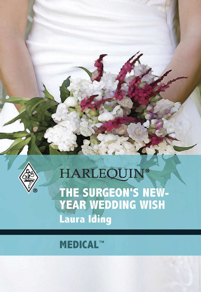 The Surgeon's New-Year Wedding Wish (2009) by Laura Iding