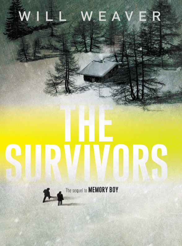 The Survivors by Will Weaver