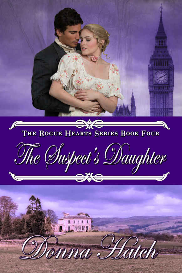 The Suspect's Daughter: Regency Romance (Rogue Hearts Book 4)