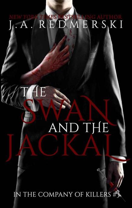 The Swan and the Jackal by J. A. Redmerski