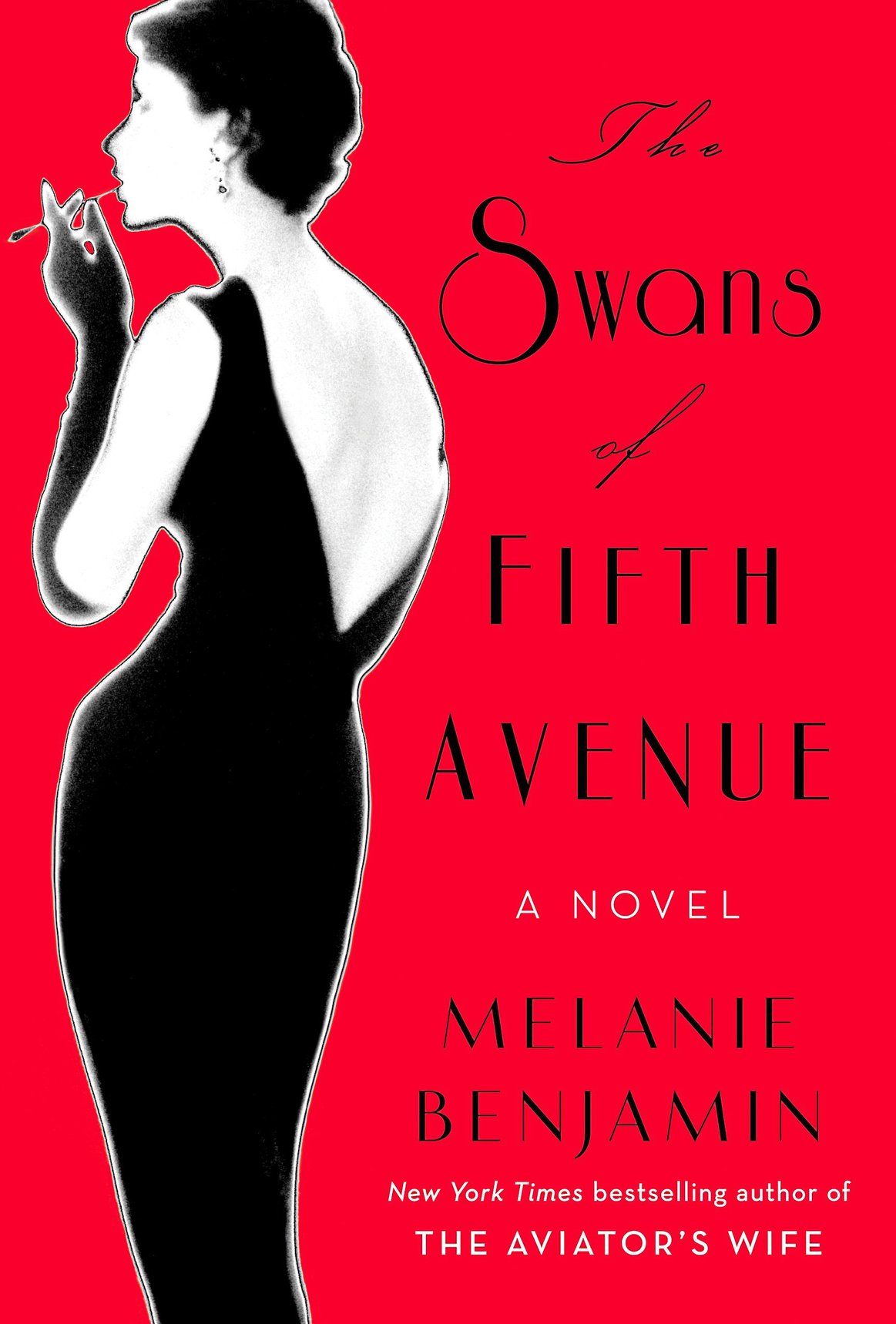 The Swans of Fifth Avenue (2016) by Melanie Benjamin