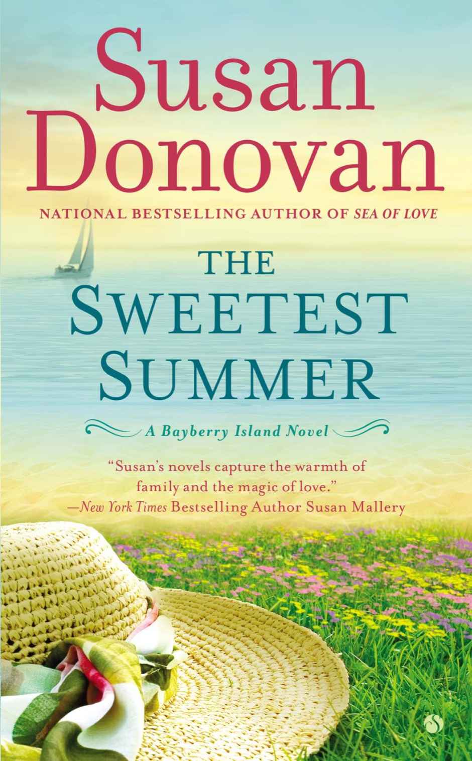 The Sweetest Summer: A Bayberry Island Novel by Susan Donovan