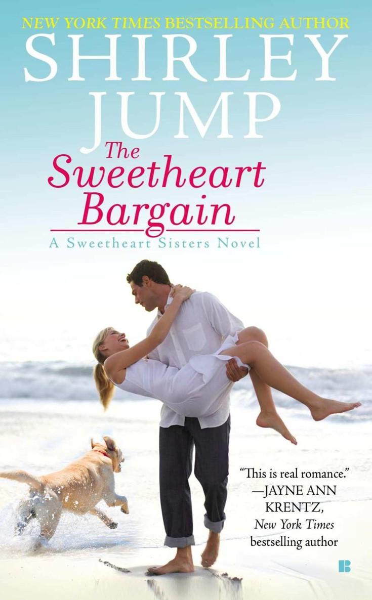 The Sweetheart Bargain (A Sweetheart Sisters Novel) by Jump, Shirley