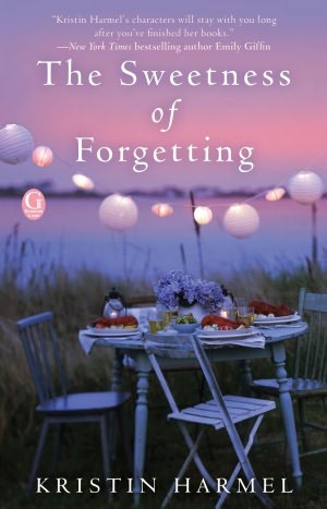 The Sweetness of Forgetting (2012) by Kristin Harmel