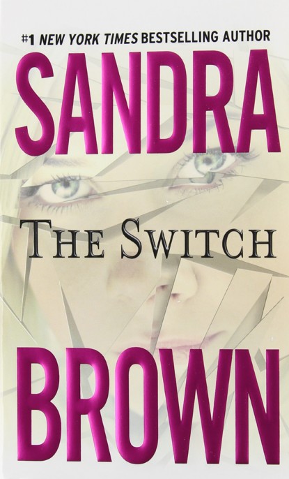 The Switch by Sandra Brown