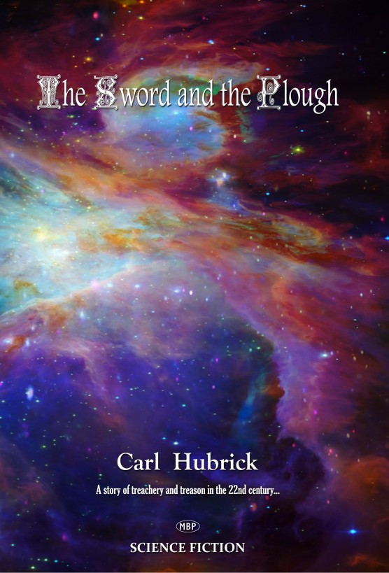 The Sword and the Plough by Carl Hubrick