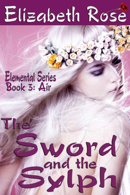 The Sword and the Sylph (Elemental Series)