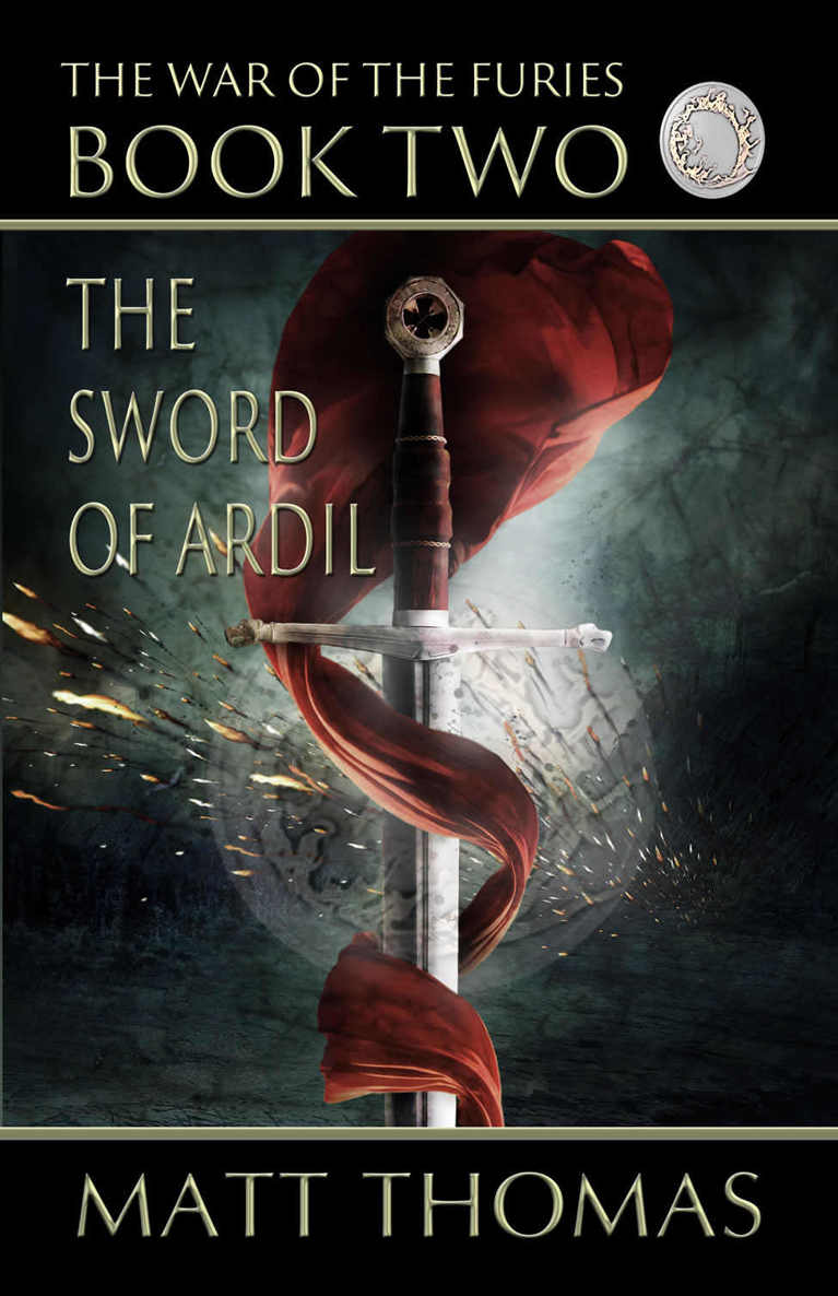 The Sword of Ardil: The War of the Furies Book 2