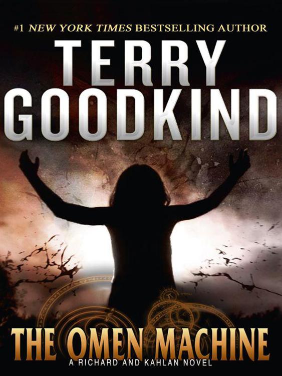 The Sword of the Truth, Book 12 - The Omen Machine by Terry Goodkind