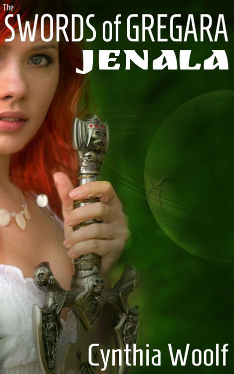 The Swords of Gregara - Jenala, a sci-fi romance by Woolf, Cynthia