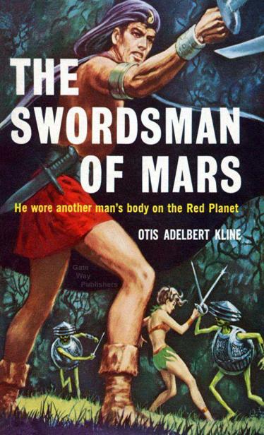 The Swordsman of Mars by Otis Adelbert Kline