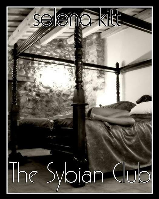 The Sybian Club by Kitt, Selena