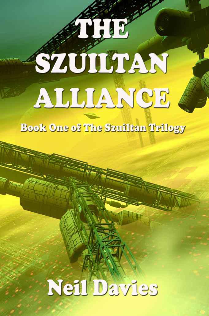 The Szuiltan Alliance (The Szuiltan Trilogy) by Davies, Neil