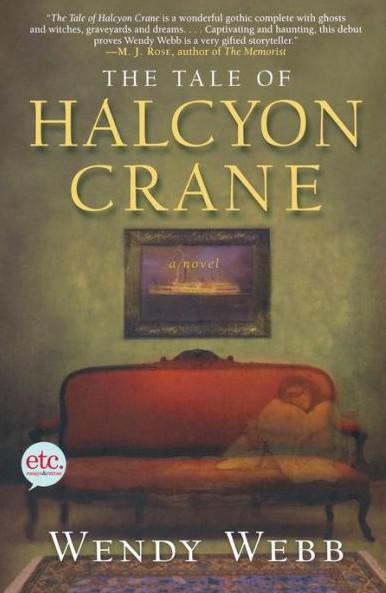 The Tale of Halcyon Crane by Webb, Wendy