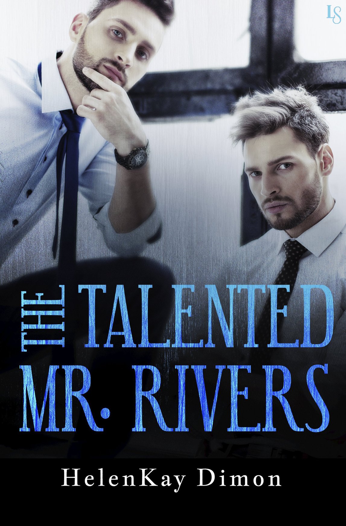 The Talented Mr. Rivers (2016) by HelenKay Dimon