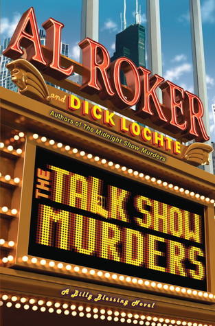 The Talk Show Murders (2011) by Al Roker