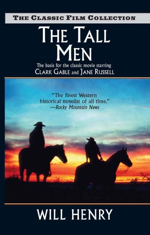 The Tall Men by Will Henry