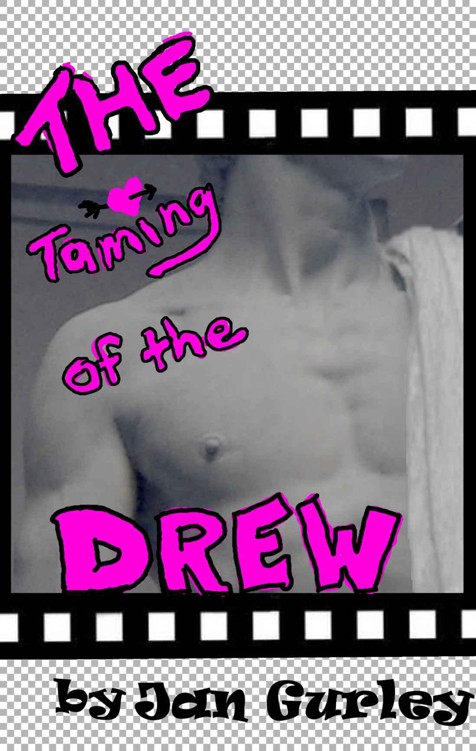 The Taming of the Drew by Gurley, Jan