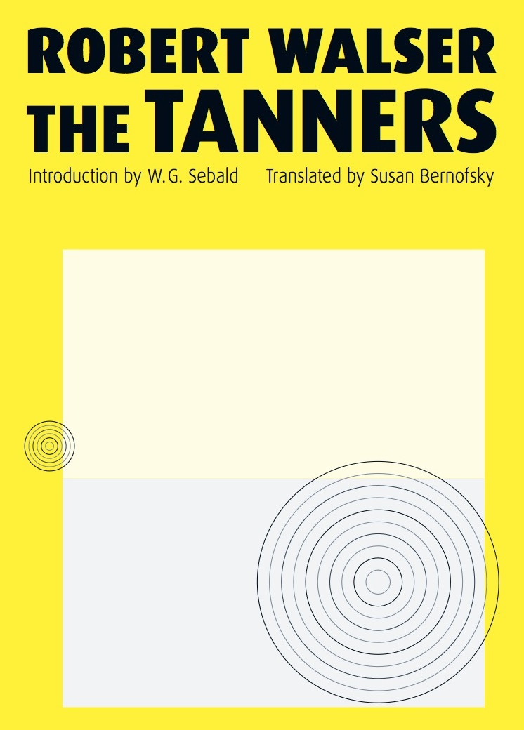 The Tanners (2012) by Robert Walser