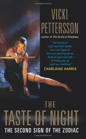 The Taste of Night (2007) by Vicki Pettersson