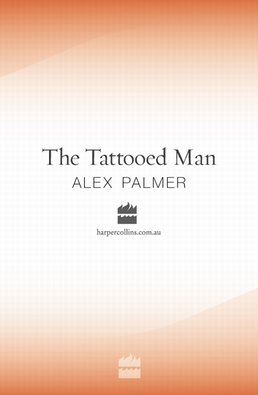 The Tattooed Man by Alex Palmer