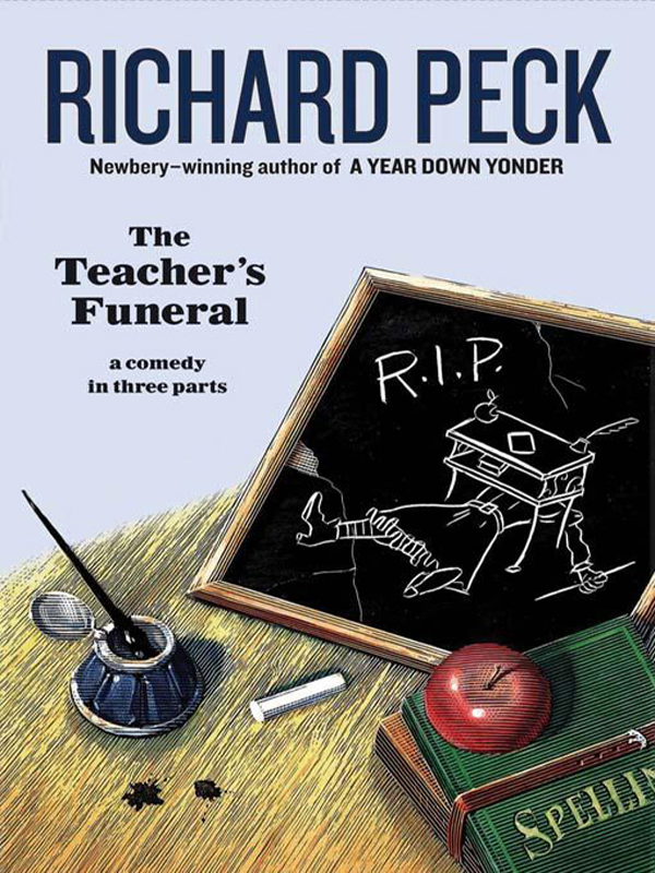 The Teacher's Funeral (2004) by Richard Peck