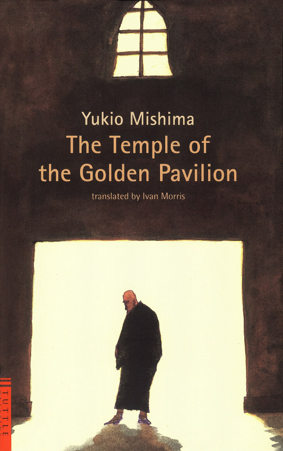 The Temple of the Golden Pavilion by Yukio Mishima