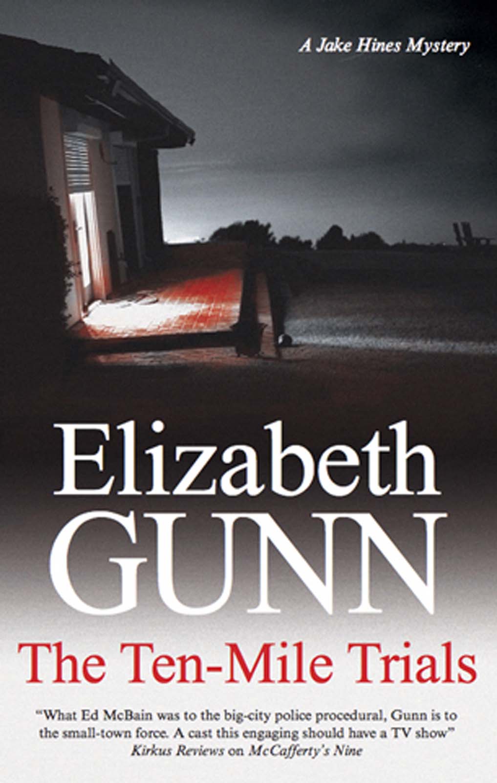 The Ten-Mile Trials (2009) by Elizabeth Gunn