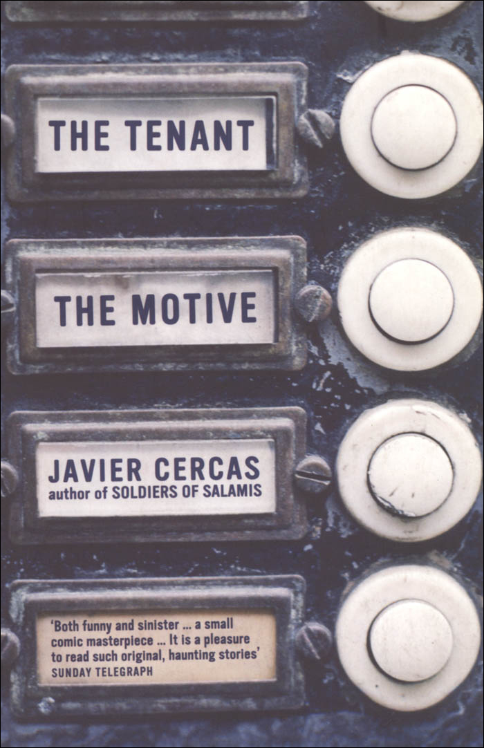 The Tenant and The Motive (2005) by Javier Cercas