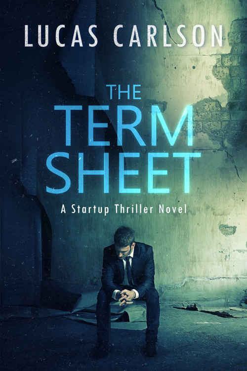 The Term Sheet: A Startup Thriller Novel