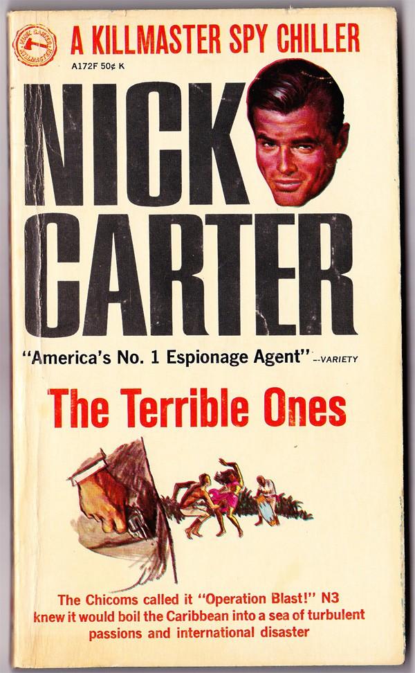 The Terrible Ones by Nick  Carter