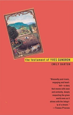 The Testament of Yves Gundron (2001) by Emily   Barton