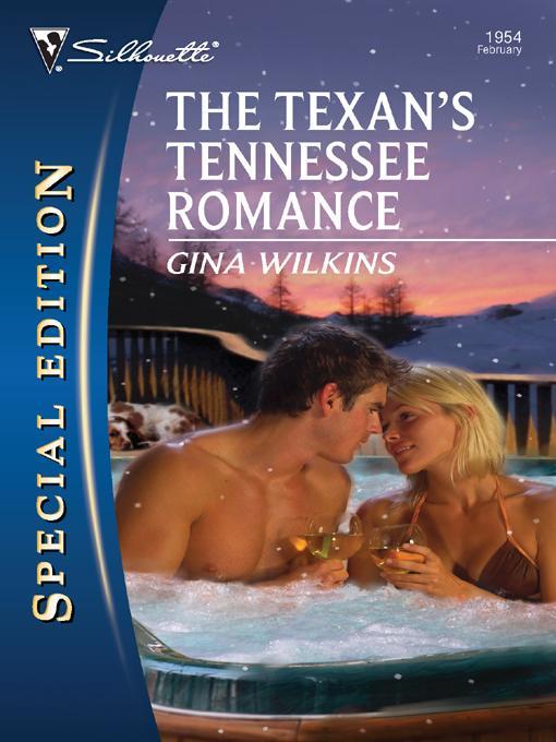 The Texan's Tennessee Romance by Gina Wilkins