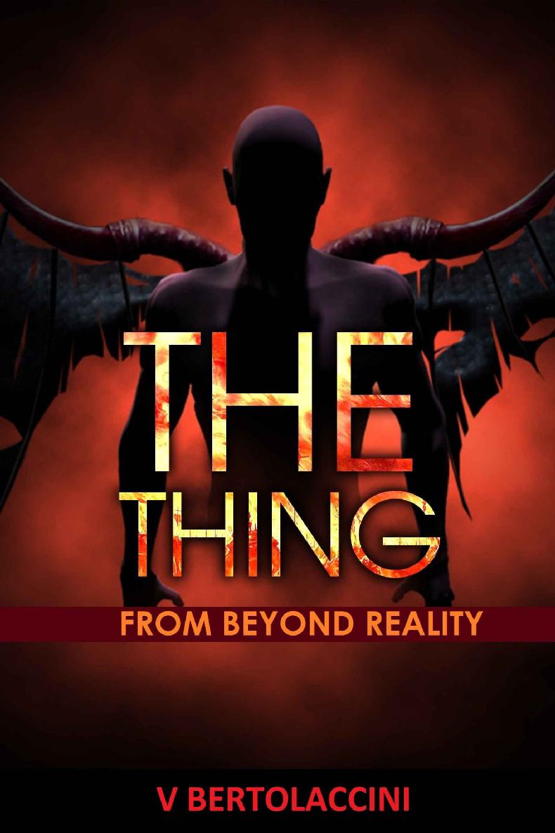 The Thing from Beyond Reality by V Bertolaccini