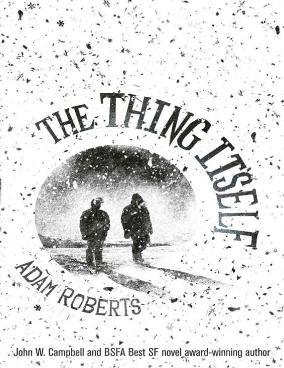 The Thing Itself by Adam  Roberts