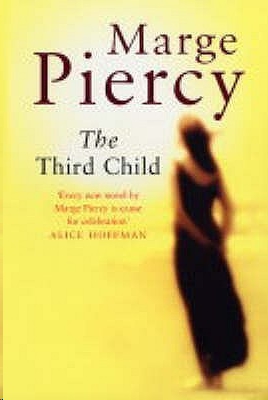 The Third Child by Marge Piercy