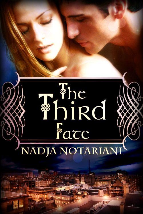 The Third Fate by Nadja Notariani