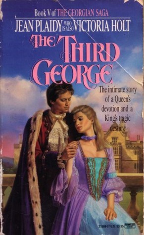 The Third George (1989) by Jean Plaidy