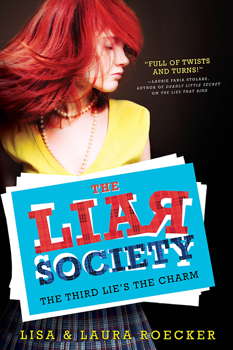 The Third Lie's the Charm (2013) by Lisa Roecker